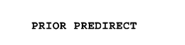 PRIOR PREDIRECT trademark