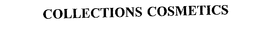 COLLECTIONS COSMETICS trademark