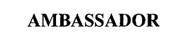 AMBASSADOR trademark