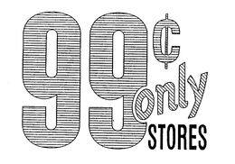 99¢ ONLY STORES trademark