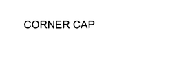CORNER CAP trademark