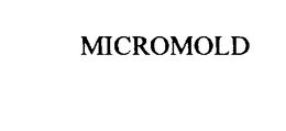 MICROMOLD trademark