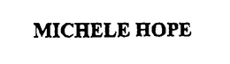 MICHELE HOPE trademark