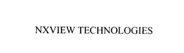 NXVIEW TECHNOLOGIES trademark