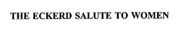 THE ECKERD SALUTE TO WOMEN trademark
