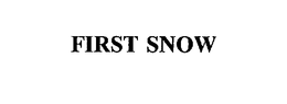 FIRST SNOW trademark