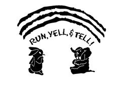 RUN, YELL, & TELL! trademark