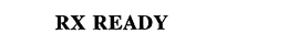 RX READY trademark