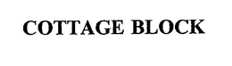 COTTAGE BLOCK trademark