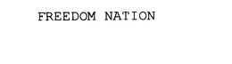 FREEDOM NATION trademark