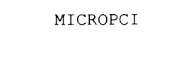 MICROPCI trademark