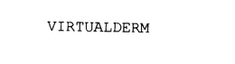 VIRTUALDERM trademark