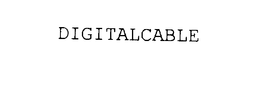 DIGITALCABLE trademark