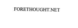 FORETHOUGHT.NET trademark