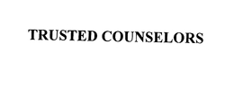TRUSTED COUNSELORS trademark