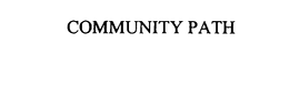 COMMUNITY PATH trademark