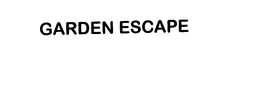 GARDEN ESCAPE trademark