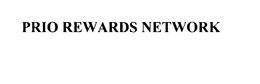 PRIO REWARDS NETWORK trademark