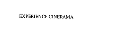 EXPERIENCE CINERAMA trademark