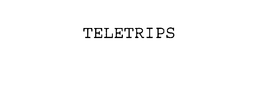 TELETRIPS trademark