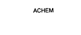 ACHEM trademark