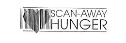 SCAN-AWAY HUNGER trademark