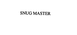 SNUG MASTER trademark