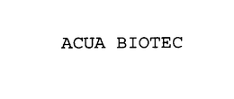 ACUA BIOTEC trademark