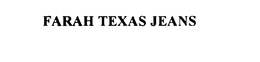 FARAH TEXAS trademark