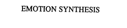 EMOTION SYNTHESIS trademark