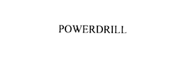 POWERDRILL trademark