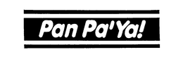 PAN PA' YA! trademark