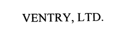 VENTRY, LTD. trademark