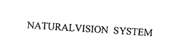 NATURALVISION SYSTEM trademark