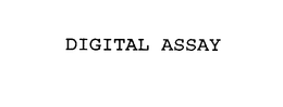 DIGITAL ASSAY trademark