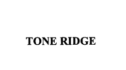 TONE RIDGE trademark