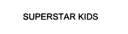 SUPERSTAR KIDS trademark