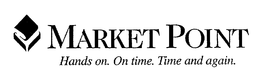 MARKET POINT HANDS ON. ON TIME. TIME AND AGAIN. trademark