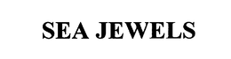 SEA JEWELS trademark