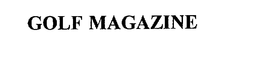 GOLF MAGAZINE trademark