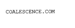 COALESCENCE.COM trademark