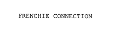 FRENCHIE CONNECTION trademark