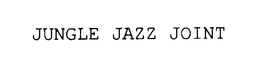 JUNGLE JAZZ JOINT trademark