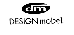 DM DESIGN MOBEL trademark