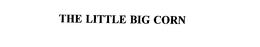 THE LITTLE BIG CORN trademark