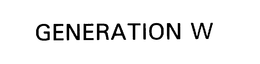 GENERATION W trademark