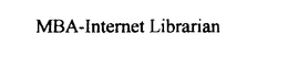 MBA-INTERNET LIBRARIAN trademark