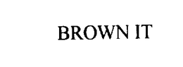 BROWN IT trademark