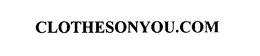 CLOTHESONYOU.COM trademark