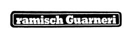 RAMISCH GUARNERI trademark
